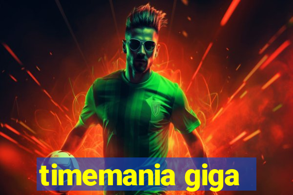 timemania giga-sena